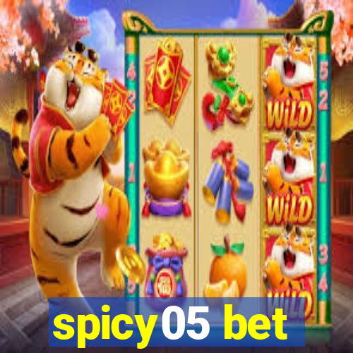 spicy05 bet